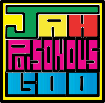 "Jah Poisonous Goo"